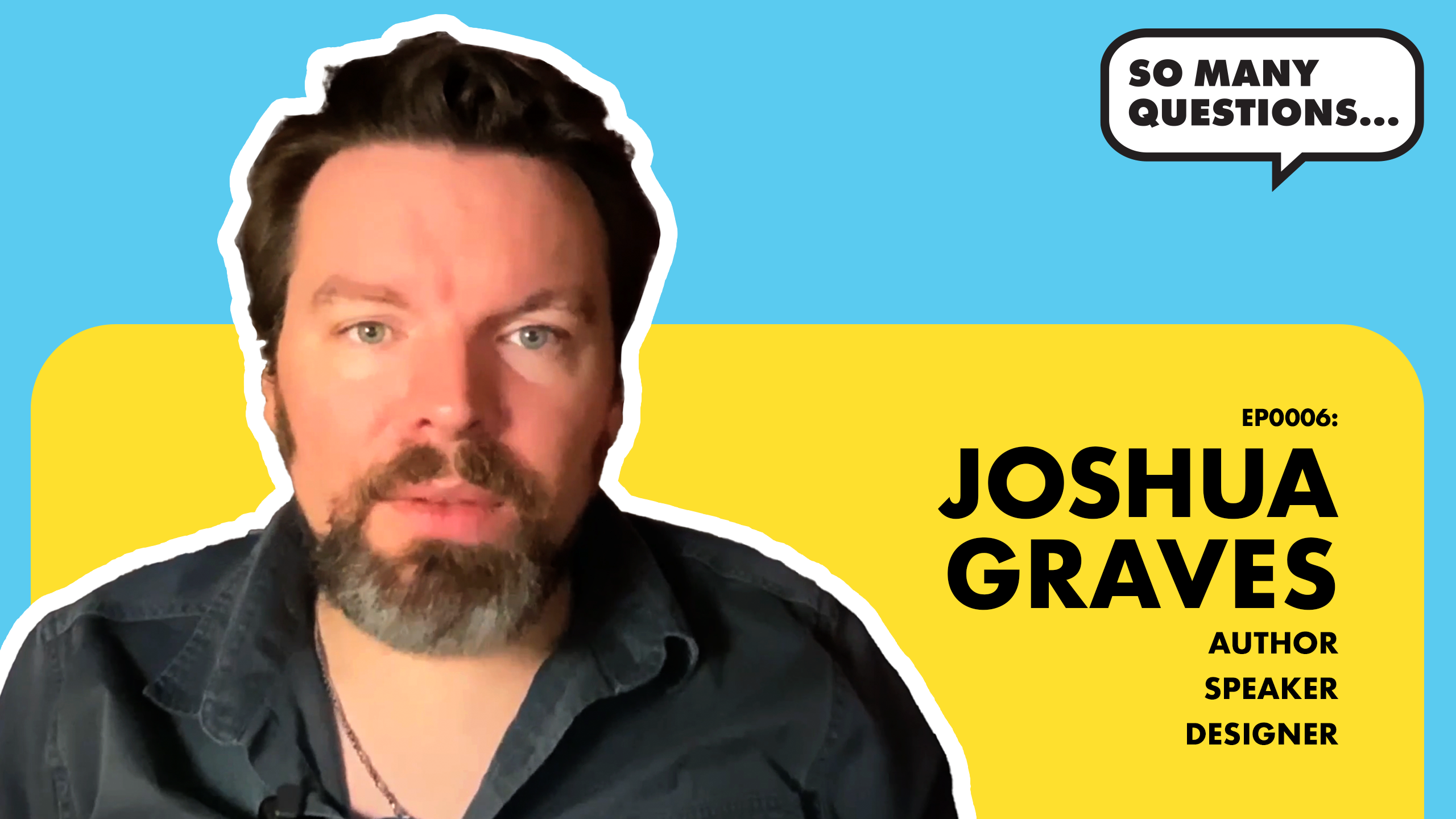 Image for Episode 0006: Joshua Graves