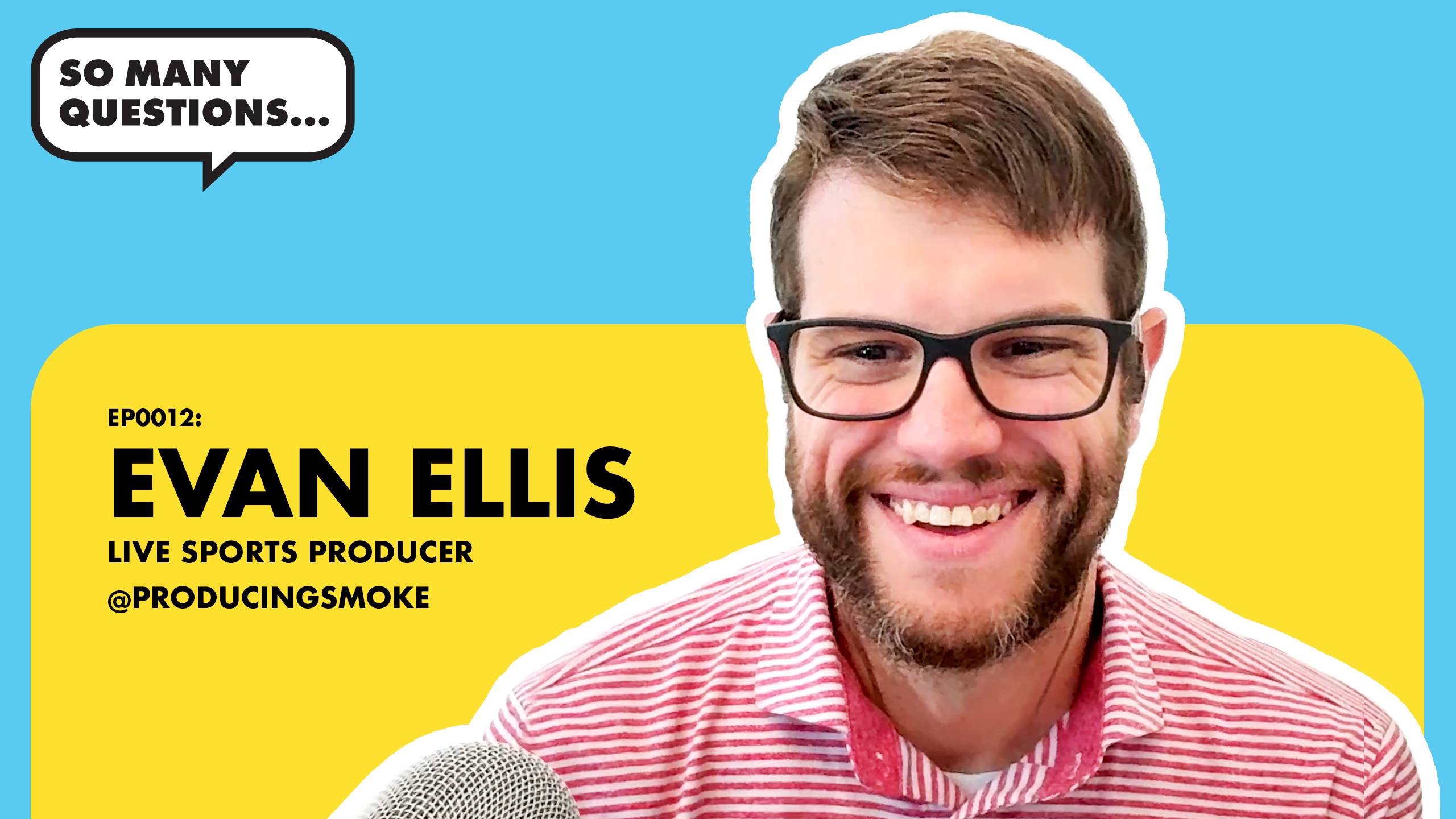 Image for Behind the Scenes of Live Sports Broadcasting with Evan Ellis